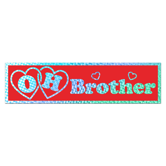 Oh Brother Bumper Sticker